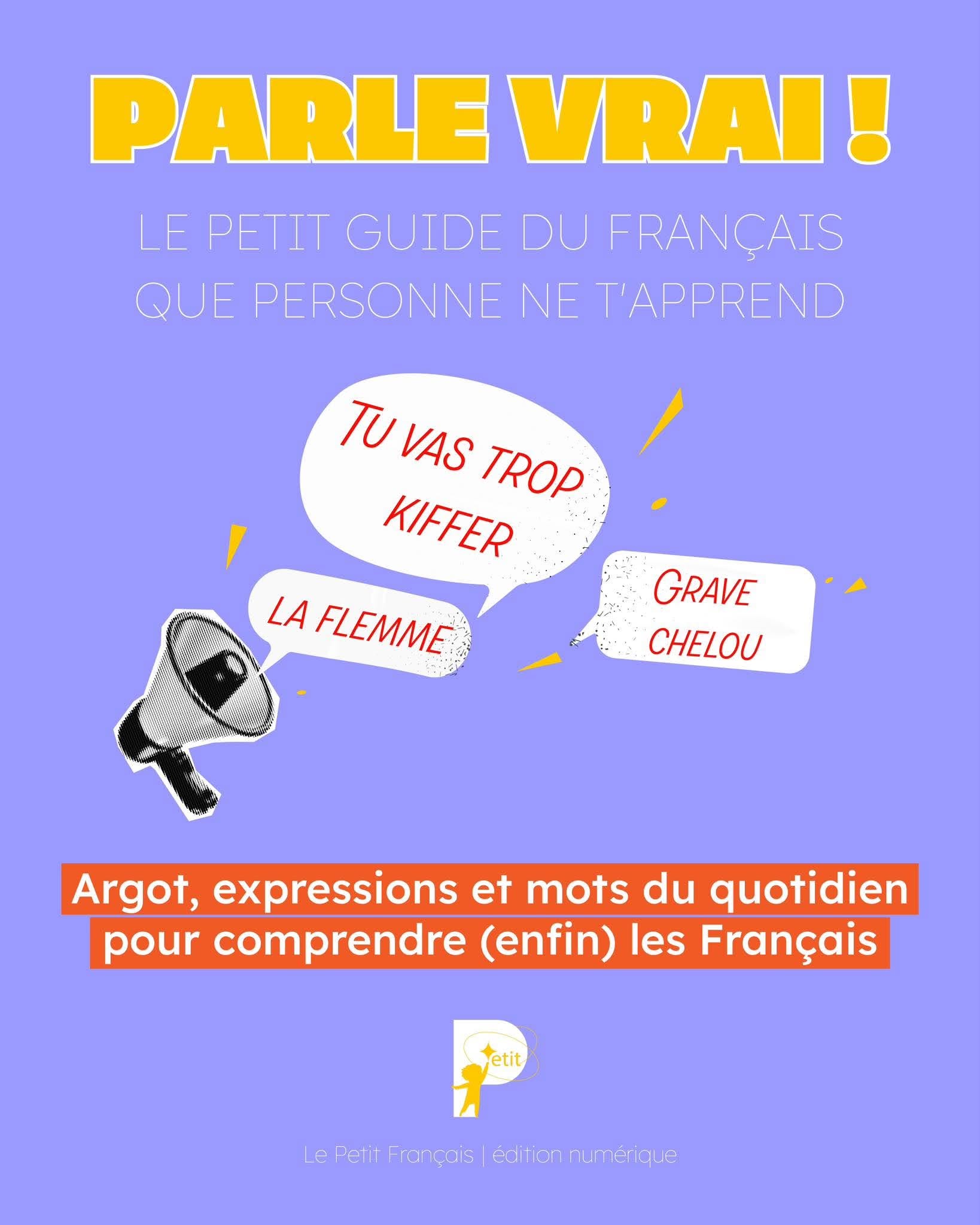 Parle vrai ! — ცოცხალი ფრანგულის გზამკვლევი