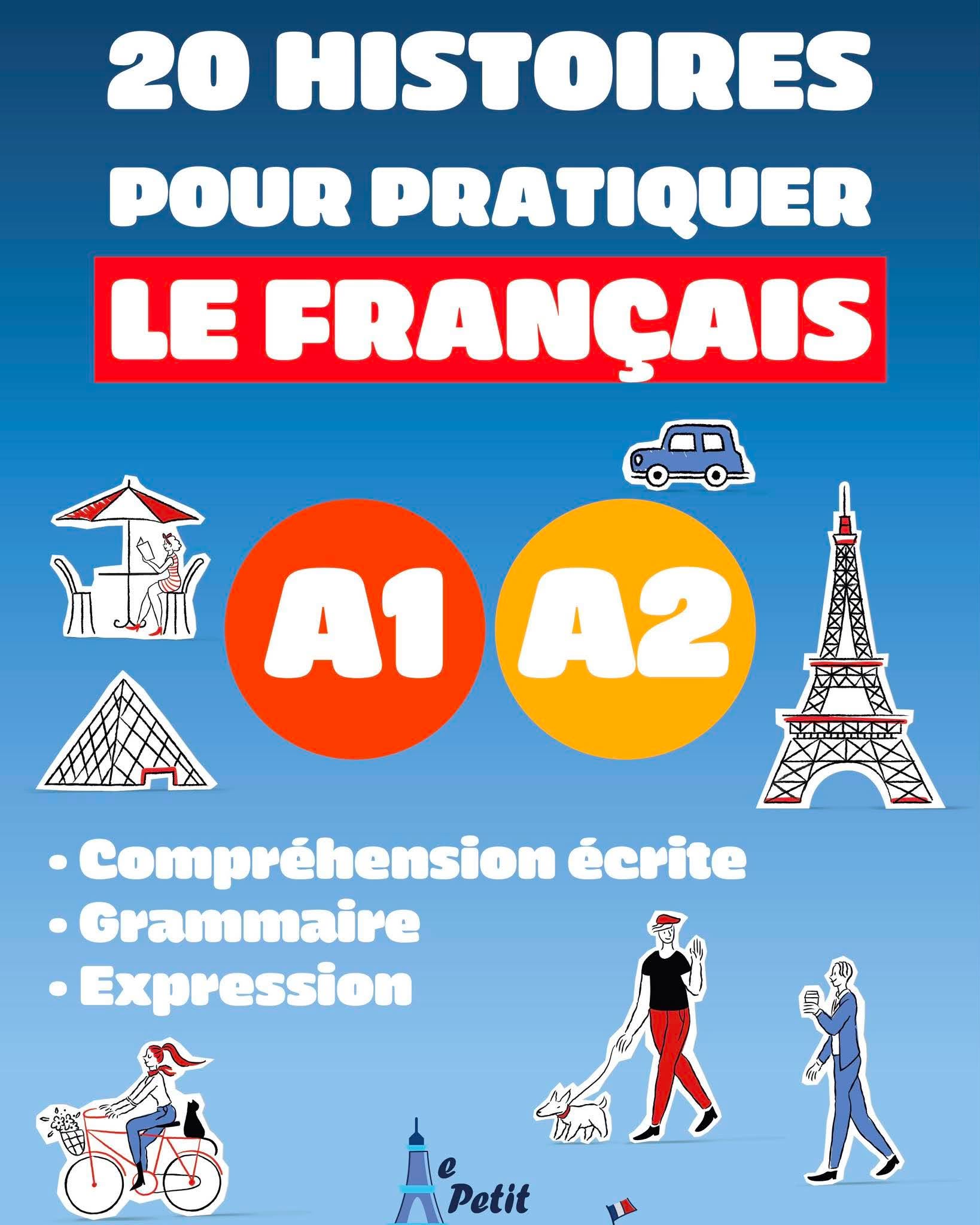 20 histoires pour pratiquer le français A1–A2
