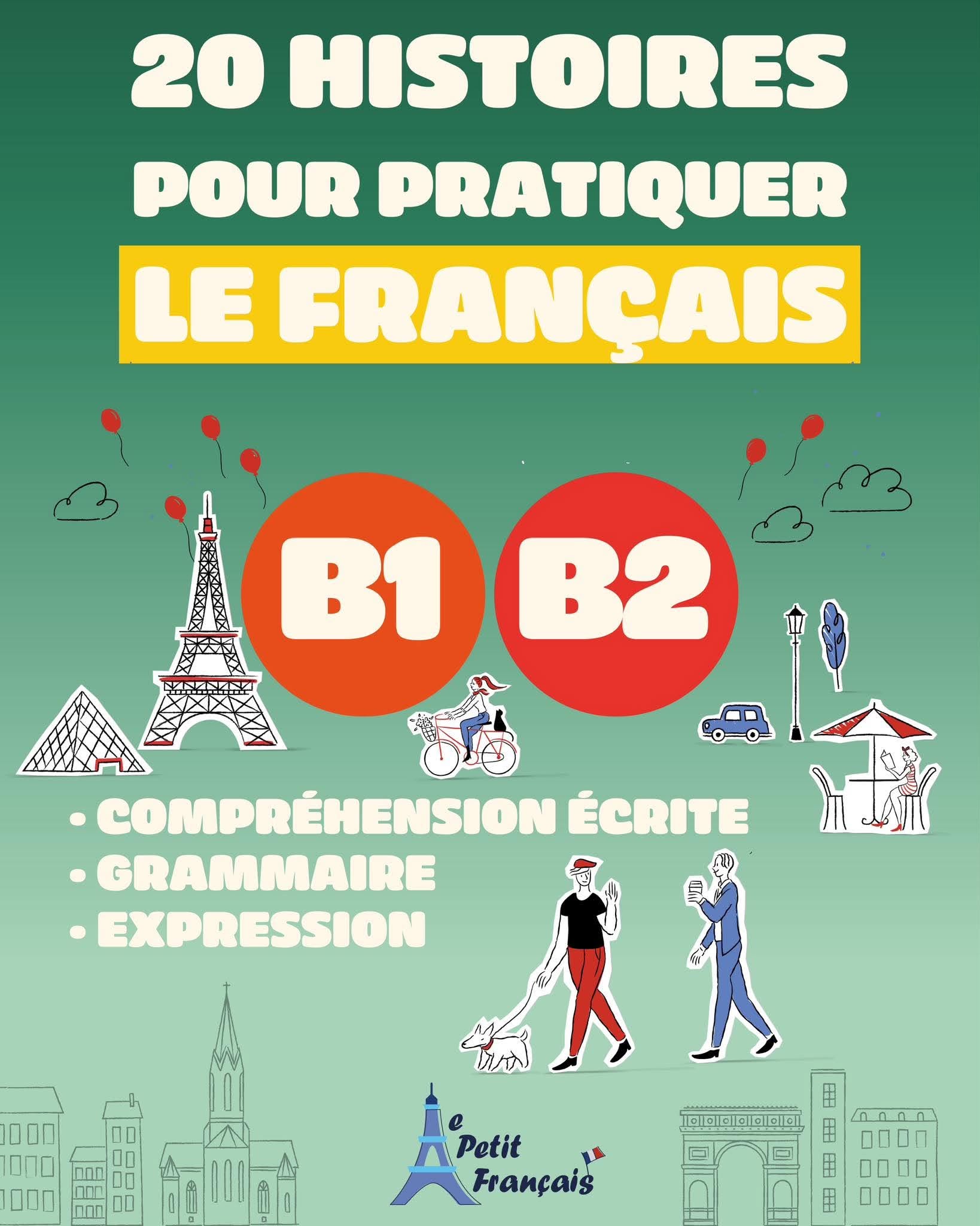 20 histoires pour pratiquer le français B1–B2